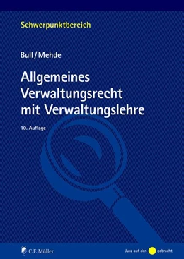 Abbildung von Bull / Mehde | Allgemeines Verwaltungsrecht mit Verwaltungslehre | 10. Auflage | 2022 | beck-shop.de
