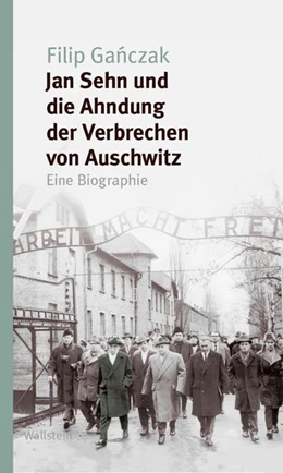Abbildung von Ganczak | Jan Sehn und die Ahndung der Verbrechen von Auschwitz | 1. Auflage | 2022 | beck-shop.de