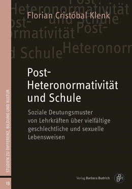 Abbildung von Klenk | Post-Heteronormativität und Schule | 1. Auflage | 2022 | beck-shop.de