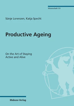 Abbildung von Lorenzen / Specht | Productive Ageing | 1. Auflage | 2022 | beck-shop.de