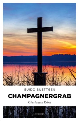 Abbildung von Buettgen | Champagnergrab | 1. Auflage | 2023 | beck-shop.de