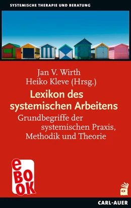 Abbildung von Wirth / Kleve | Lexikon des systemischen Arbeitens | 2. Auflage | 2023 | beck-shop.de