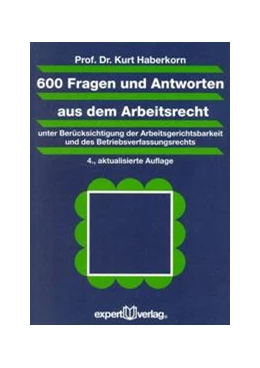 Abbildung von Haberkorn | 600 Fragen und Antworten aus dem Arbeitsrecht | 4. Auflage | 2003 | 9 | beck-shop.de