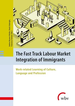 Abbildung von Bernert-Bürkle / Federighi | The Fast Track Labour Market Integration of Immigrants | 1. Auflage | 2023 | beck-shop.de