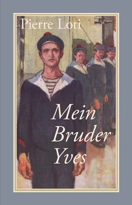 Abbildung von Loti | Mein Bruder Yves | 1. Auflage | 2023 | beck-shop.de