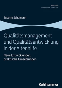 Abbildung von Schumann | Qualitätsmanagement und Qualitätsentwicklung in der Altenhilfe | 1. Auflage | 2023 | beck-shop.de