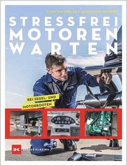 Abbildung von Wells / Parker | Stressfrei Motoren warten | 1. Auflage | 2023 | beck-shop.de