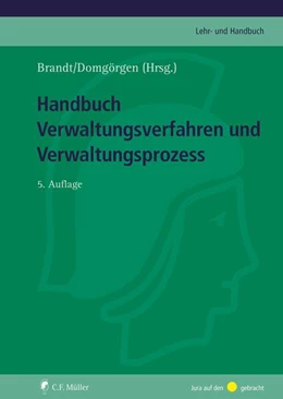 Abbildung von Schmieszek / Brandt | Handbuch Verwaltungsverfahren und Verwaltungsprozess | 5. Auflage | 2023 | beck-shop.de