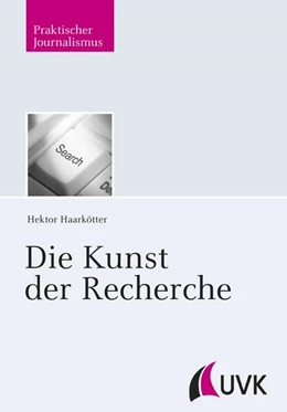 Abbildung von Haarkötter | Die Kunst der Recherche | 1. Auflage | 2015 | beck-shop.de