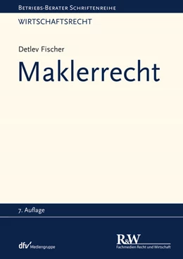 Abbildung von Fischer | Maklerrecht | 7. Auflage | 2023 | beck-shop.de