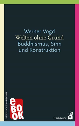 Abbildung von Vogd | Welten ohne Grund | 2. Auflage | 2023 | beck-shop.de