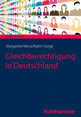 Abbildung von Menz / Sorge | Gleichberechtigung in Deutschland | 1. Auflage | 2023 | beck-shop.de