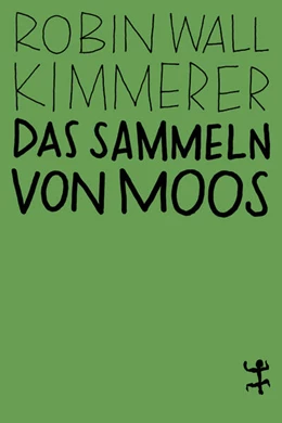 Abbildung von Kimmerer | Das Sammeln von Moos | 1. Auflage | 2023 | beck-shop.de