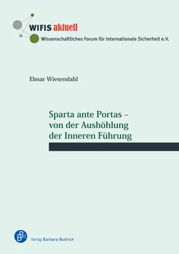 Abbildung von Wiesendahl | Sparta ante Portas - von der Aushöhlung der Inneren Führung | 1. Auflage | 2023 | beck-shop.de