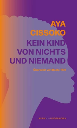 Abbildung von Cissoko | Kein Kind von Nichts und Niemand | 1. Auflage | 2023 | beck-shop.de