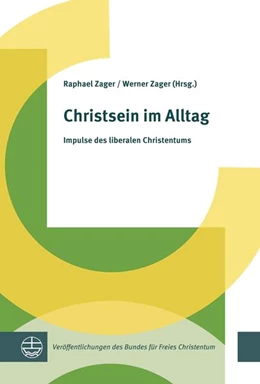 Abbildung von Zager | Christsein im Alltag | 1. Auflage | 2023 | beck-shop.de