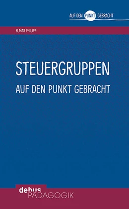 Abbildung von Philipp | Steuergruppen auf den Punkt gebracht | 1. Auflage | 2023 | beck-shop.de