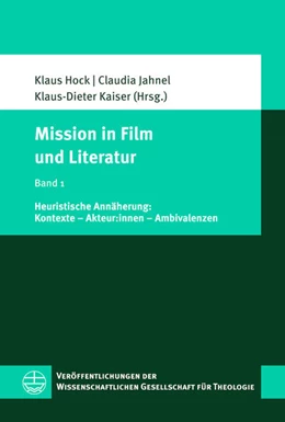 Abbildung von Hock / Jahnel | Mission in Film und Literatur | 1. Auflage | 2023 | beck-shop.de