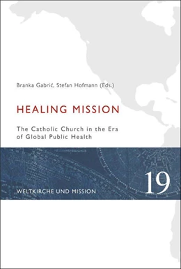 Abbildung von Gabric / Hofmann | Healing Mission | 1. Auflage | 2023 | beck-shop.de