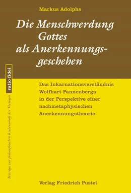 Abbildung von Adolphs | Die Menschwerdung Gottes als Anerkennungsgeschehen | 1. Auflage | 2023 | beck-shop.de