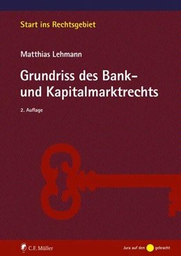 Abbildung von Lehmann | Grundriss des Bank- und Kapitalmarktrechts | 2. Auflage | 2023 | beck-shop.de