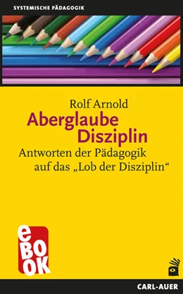 Abbildung von Arnold | Aberglaube Disziplin | 1. Auflage | 2023 | beck-shop.de