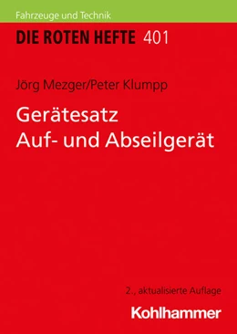 Abbildung von Mezger / Klumpp | Gerätesatz Auf- und Abseilgerät | 2. Auflage | 2024 | beck-shop.de