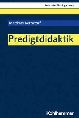 Abbildung von Bernstorf | Predigtdidaktik | 1. Auflage | 2024 | beck-shop.de