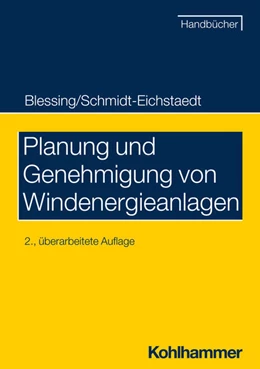 Abbildung von Blessing / Schmidt-Eichstaedt | Planung und Genehmigung von Windenergieanlagen | 2. Auflage | 2024 | beck-shop.de