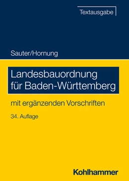 Abbildung von Sauter / Hornung | Landesbauordnung für Baden-Württemberg | 34. Auflage | 2024 | beck-shop.de