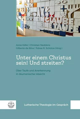 Abbildung von Käfer / Neddens | Unter einem Christus sein! Und streiten? | 1. Auflage | 2024 | beck-shop.de