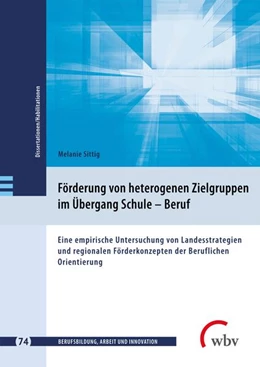 Abbildung von Sittig | Förderung von heterogenen Zielgruppen im Übergang Schule - Beruf | 1. Auflage | 2023 | beck-shop.de