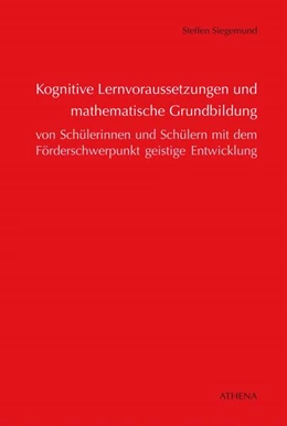 Abbildung von Siegemund | Kognitive Lernvoraussetzungen und mathematische Grundbildung von Schülerinnen und Schülern | 1. Auflage | 2016 | beck-shop.de