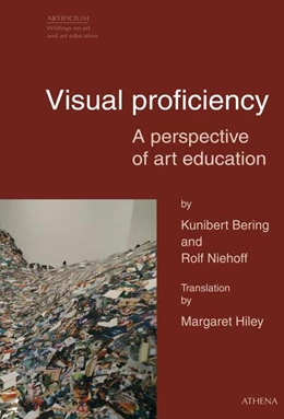 Abbildung von Bering / Niehoff | Visual proficiency - A perspective on art education | 1. Auflage | 2015 | beck-shop.de