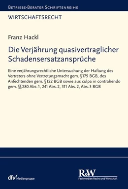 Abbildung von Hackl | Die Verjährung quasivertraglicher Schadensersatzansprüche | 1. Auflage | 2024 | beck-shop.de