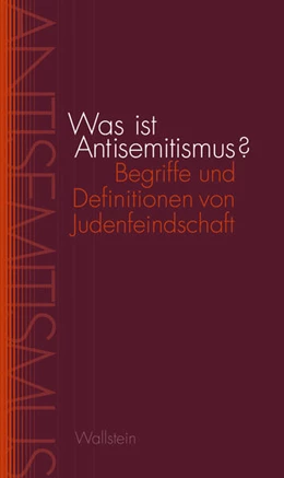 Abbildung von Ullrich / Arnold | Was ist Antisemitismus? | 1. Auflage | 2024 | beck-shop.de