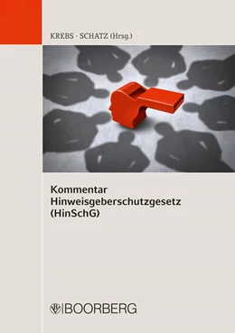 Abbildung von Krebs / Schatz | Kommentar Hinweisgeberschutzgesetz (HinSchG) | 1. Auflage | 2024 | beck-shop.de