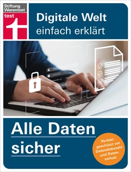 Abbildung von Erle | Alle Daten sicher - Das Handbuch für die Praxis, von Festplatte & Backups bis zur Cloud | 1. Auflage | 2024 | beck-shop.de