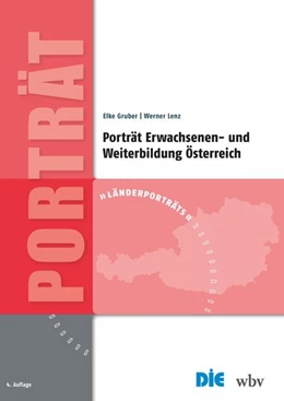 Abbildung von Gruber / Lenz | Porträt Erwachsenen- und Weiterbildung Österreich | 4. Auflage | 2016 | beck-shop.de