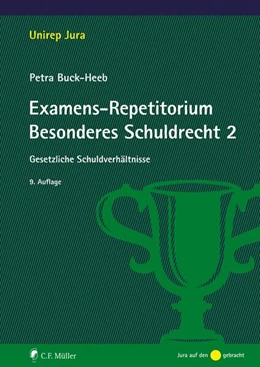Abbildung von Buck-Heeb | Examens-Repetitorium Besonderes Schuldrecht 2 | 9. Auflage | 2024 | beck-shop.de