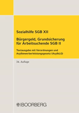 Abbildung von Richard Boorberg Verlag | Sozialhilfe SGB XII Bürgergeld, Grundsicherung für Arbeitsuchende SGB II | 34. Auflage | 2024 | beck-shop.de