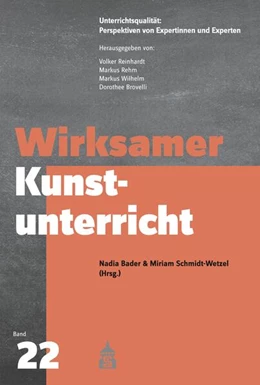 Abbildung von Bader / Schmidt-Wetzel | Wirksamer Kunstunterricht | 1. Auflage | 2024 | beck-shop.de