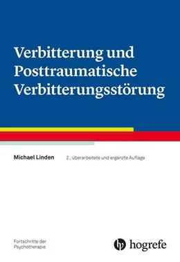 Abbildung von Linden | Verbitterung und Posttraumatische Verbitterungsstörung | 2. Auflage | 2023 | beck-shop.de