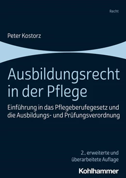 Abbildung von Kostorz | Ausbildungsrecht in der Pflege | 2. Auflage | 2023 | beck-shop.de