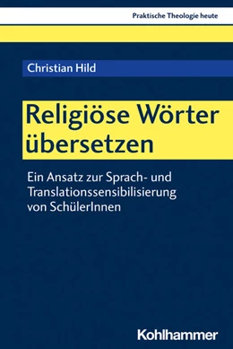 Abbildung von Hild | Religiöse Wörter übersetzen | 1. Auflage | 2023 | beck-shop.de