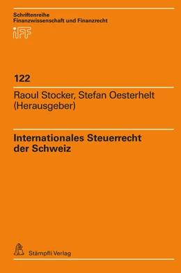 Abbildung von Stocker / Oesterhelt | Internationales Steuerrecht der Schweiz | 1. Auflage | 2023 | beck-shop.de