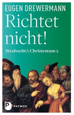 Abbildung von Drewermann | Richtet nicht! | 1. Auflage | 2023 | beck-shop.de