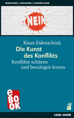 Abbildung von Eidenschink | Die Kunst des Konflikts | 3. Auflage | 2024 | beck-shop.de