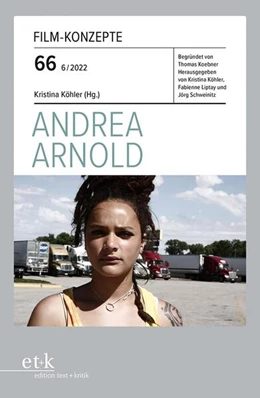 Abbildung von Köhler | FILM-KONZEPTE 66 - Andrea Arnold | 1. Auflage | 2023 | beck-shop.de
