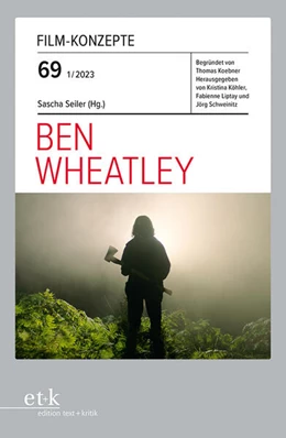 Abbildung von Seiler | FILM-KONZEPTE 69 - Ben Wheatley | 1. Auflage | 2023 | beck-shop.de